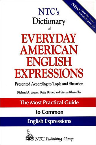 Book Cover NTC's Dictionary of Everyday American English Expressions (McGraw-Hill ESL References)