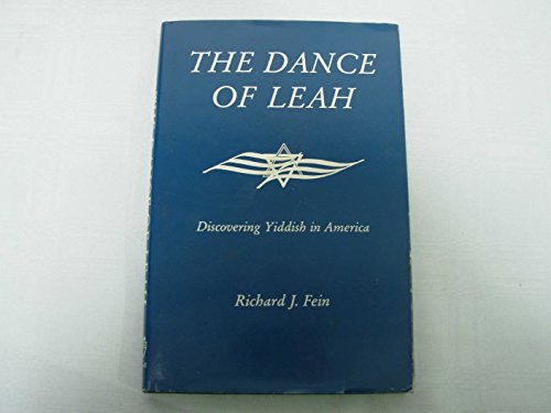 The Dance of Leah: Discovering Yiddish in America