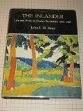 The Inlander Life and Work of Charles Burchfield, 1893-1967