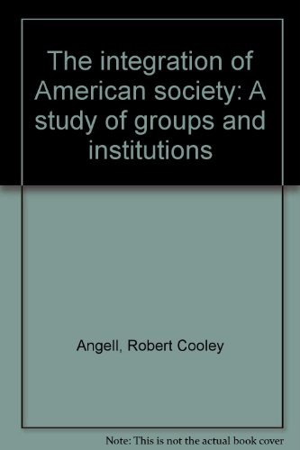 The integration of American society: A study of groups and institutions