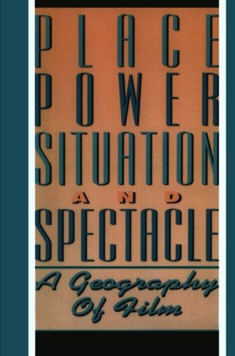 Place, Power, Situation and Spectacle