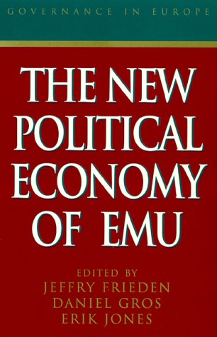 The New Political Economy of EMU