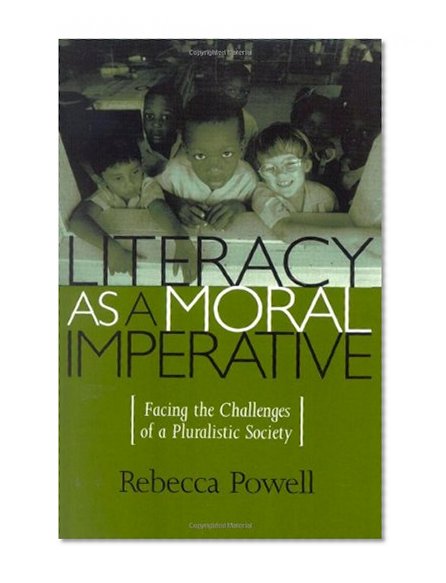 Literacy as a Moral Imperative