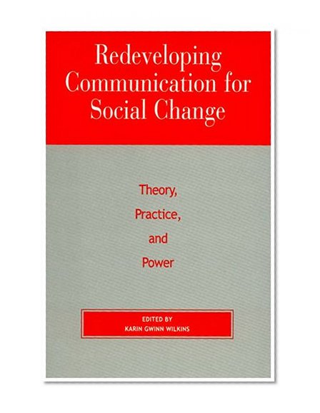 Redeveloping Communication for Social Change