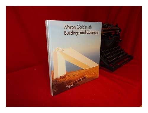 Myron Goldsmith: Buildings and Concepts