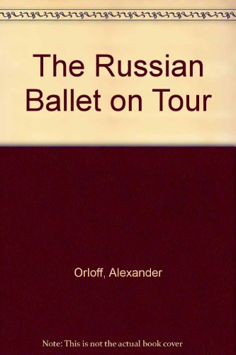 Russian Ballet On Tour