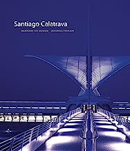 Book Cover Santiago Calatrava: Milwaukee Art Museum, Quadracci Pavilion
