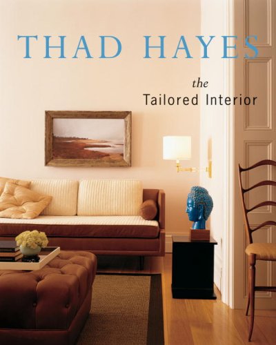Book Cover Thad Hayes: The Tailored Interior
