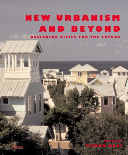 Book Cover New Urbanism and Beyond: Designing Cities for the Future