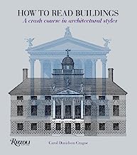 Book Cover How to Read Buildings: A Crash Course in Architectural Styles