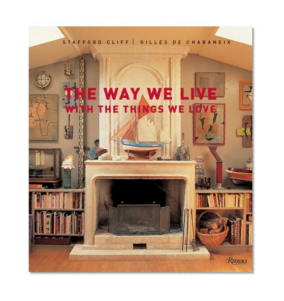 Book Cover The Way We Live With the Things We Love