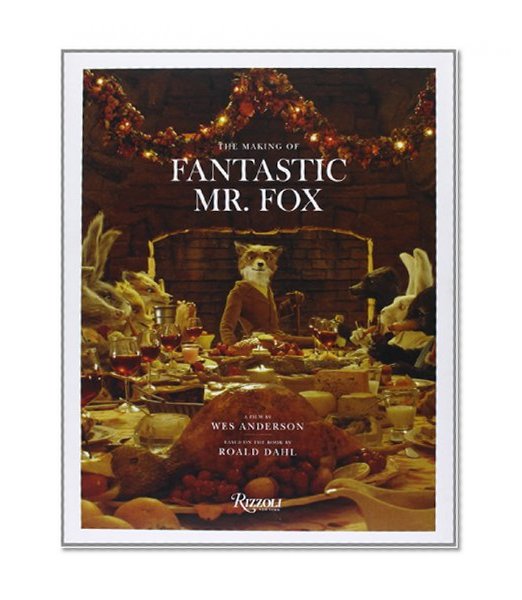 Book Cover The Making of Fantastic Mr. Fox