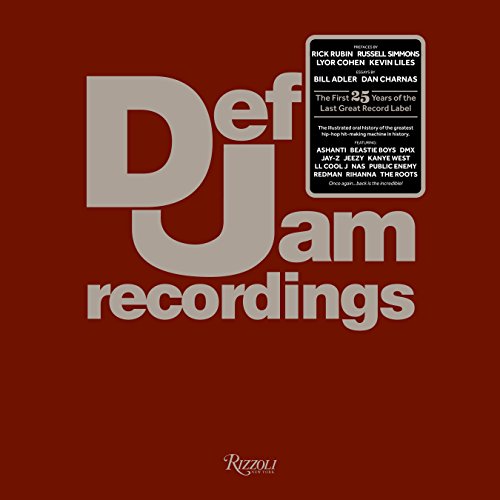 Book Cover Def Jam Recordings: The First 25 Years of the Last Great Record Label