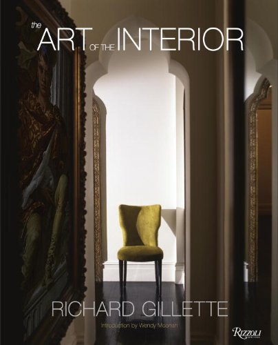 Book Cover Richard Gillette: The Art of the Interior