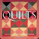 Quilts: Masterworks from the American Folk Art Museum