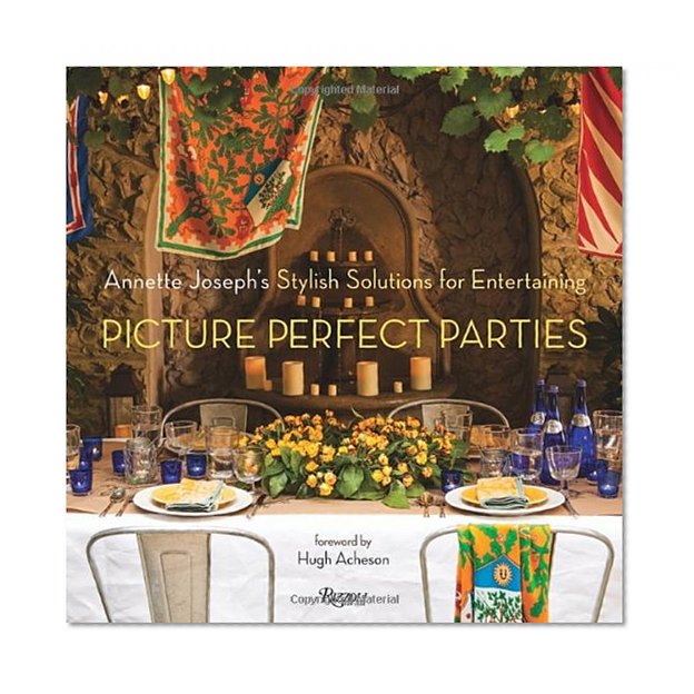 Book Cover Picture Perfect Parties: Annette Joseph's Stylish Solutions for Entertaining