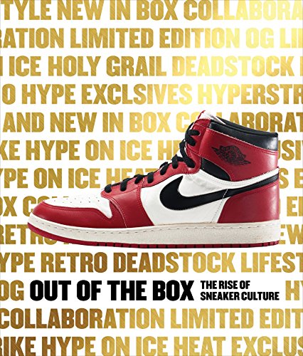 Book Cover Out of the Box: The Rise of Sneaker Culture
