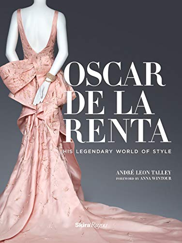 Book Cover Oscar de la Renta: His Legendary World of Style