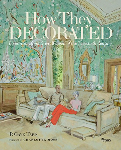 Book Cover How They Decorated: Inspiration from Great Women of the Twentieth Century