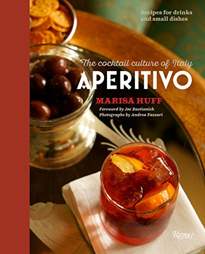 Book Cover Aperitivo: The Cocktail Culture of Italy