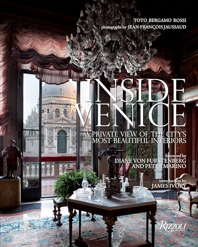 Inside Venice: A Private View of the City's Most Beautiful Interiors
