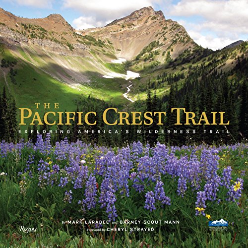 Book Cover The Pacific Crest Trail: Exploring America's Wilderness Trail