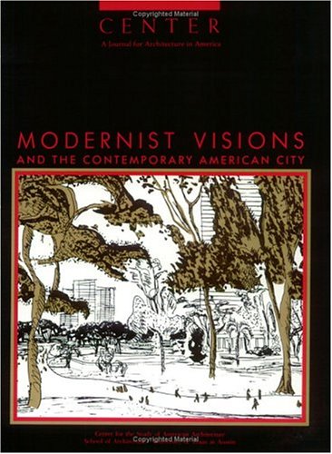 Book Cover Center, Vol. 5: Modernist Visions and the Contemporary American City