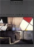 Center, Vol. 4: Buildings and Reality: Architecture in the Age of Information