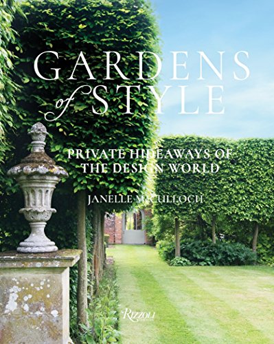 Book Cover Gardens of Style: Private Hideaways of the Design World