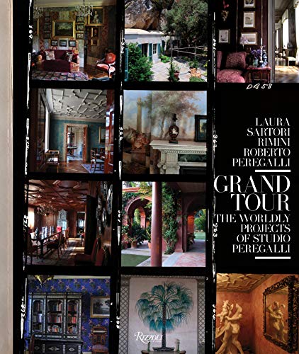 Book Cover Grand Tour: The Worldly Projects of Studio Peregalli