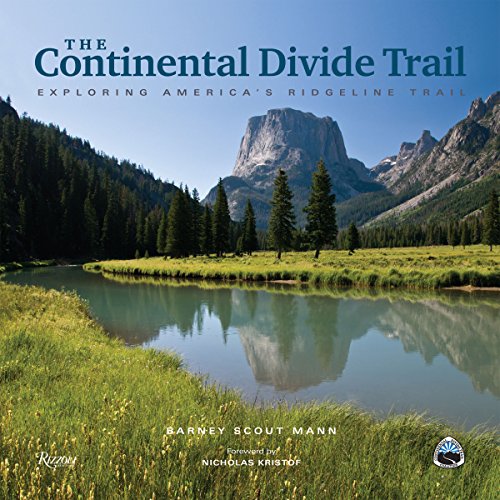 Book Cover The Continental Divide Trail: Exploring America's Ridgeline Trail