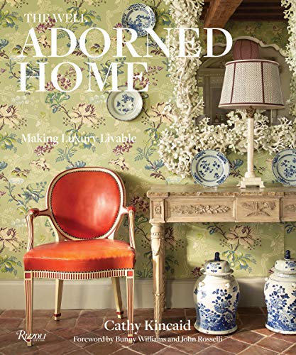 Book Cover The Well Adorned Home: Making Luxury Livable