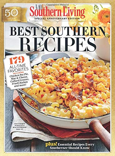 SOUTHERN LIVING Best Southern Recipes: 179 All-Time Favorites