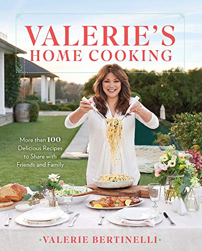 Book Cover Valerie's Home Cooking: More than 100 Delicious Recipes to Share with Friends and Family