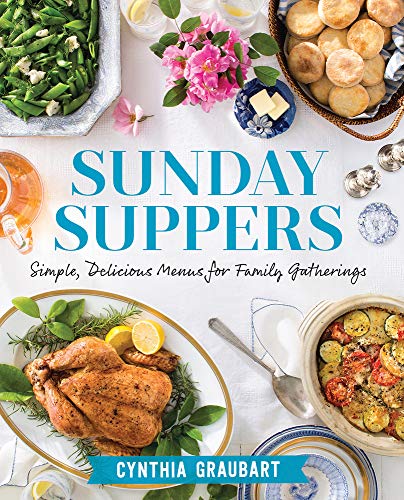 Book Cover Sunday Suppers: Simple, Delicious Menus for Family Gatherings