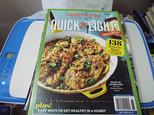 SOUTHERN LIVING Quick & Light Recipes: 138 Delicious Meals Under 500 Calories