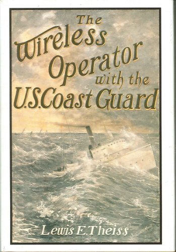 The Wireless Operator with the US Coast Guard
