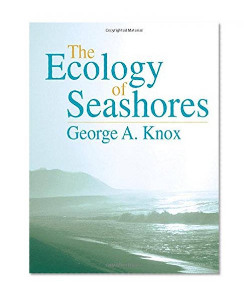 The Ecology of Seashores (CRC Marine Science)
