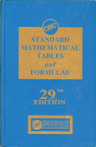 CRC Standard Mathematical Tables and Formulae, 29th Edition (Discrete Mathematics and Its Applications)