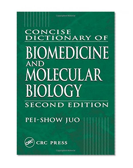 Concise Dictionary of Biomedicine and Molecular Biology