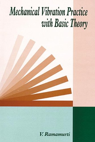 Mechanical Vibration Practice With Basic Theory