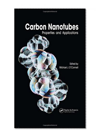 Carbon Nanotubes: Properties and Applications