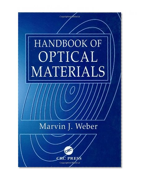 Handbook of Optical Materials (Laser & Optical Science & Technology)