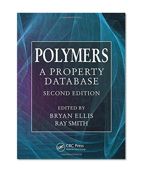 Book Cover Polymers: A Property Database, Second Edition