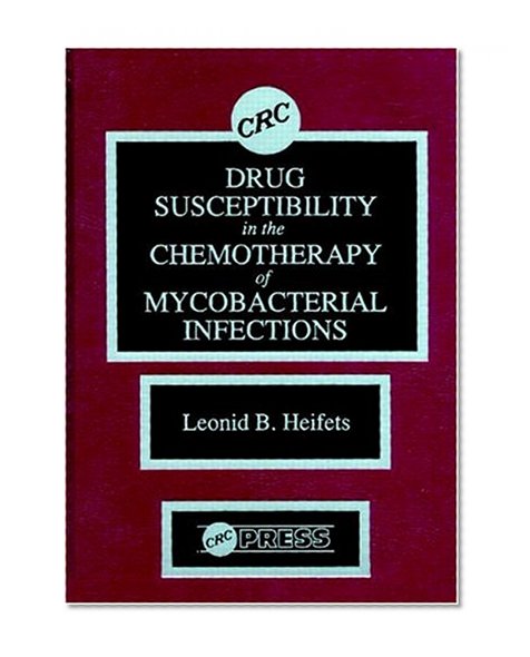 Drug Susceptibility in the Chemotherapy of Mycobacterial Infections