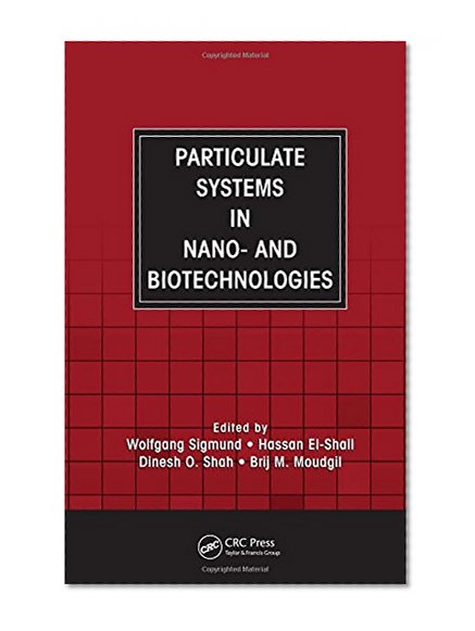 Particulate Systems in Nano- and Biotechnologies