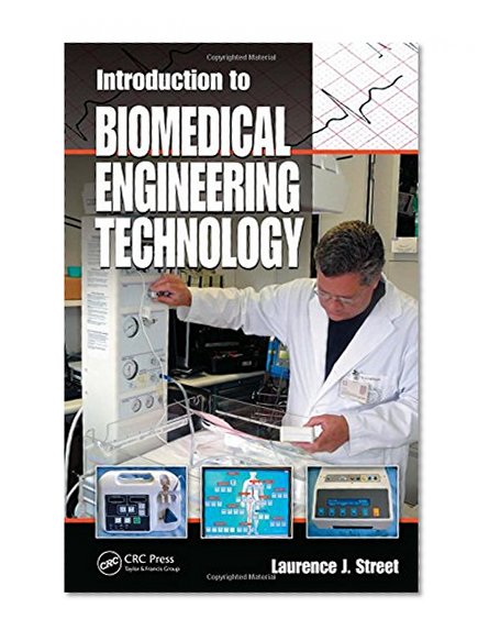Introduction to Biomedical Engineering Technology