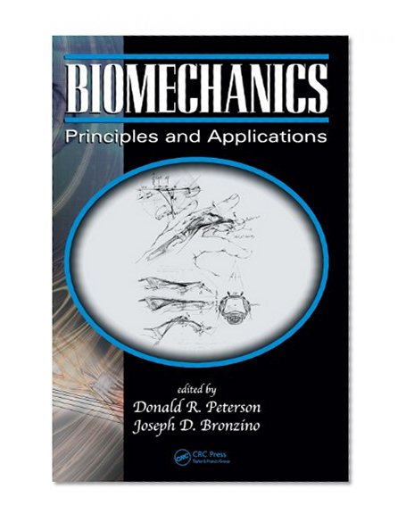 Biomechanics: Principles and Applications, Second Edition