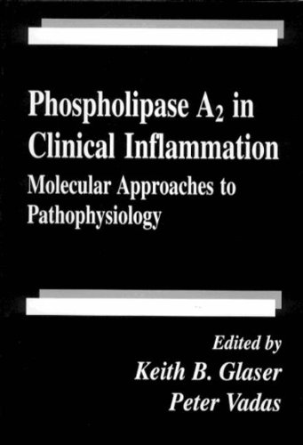 Phospholipase A2 in Clinical InflammationMolecular Approaches to Pathophysiology (Handbooks in Pharmacology and Toxicology)