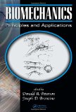 Biomechanics: Principles and Applications, Second Edition
